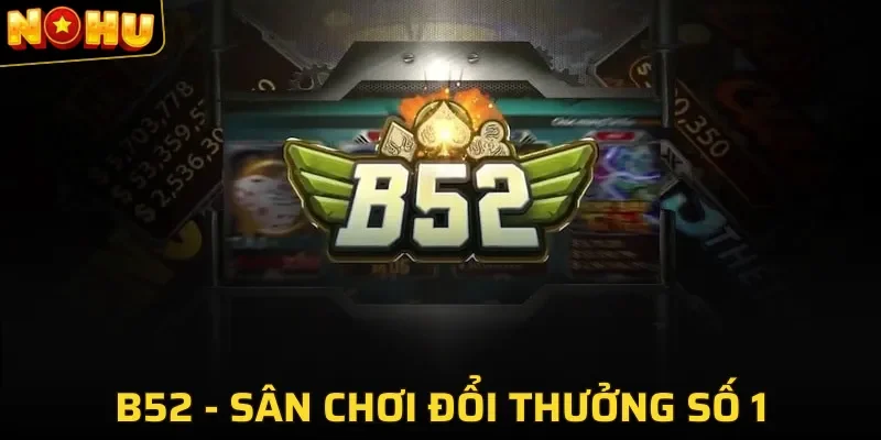 thông tin mới nhất về B52