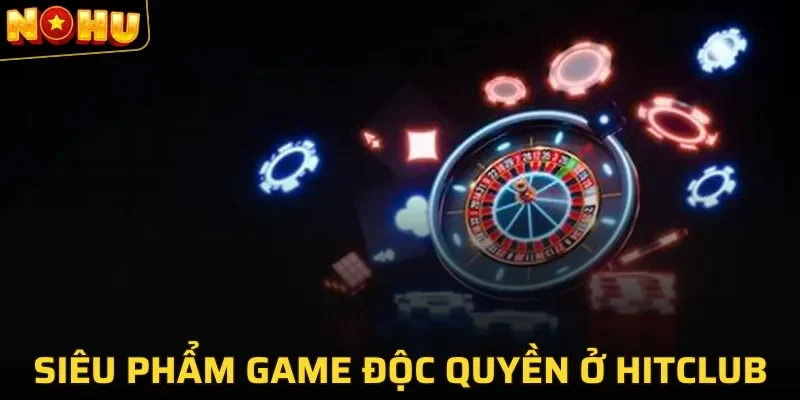 Các siêu phẩm game độc quyền cực hấp dẫn 