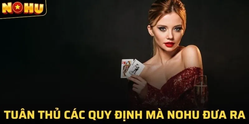 Tuân thủ các quy định mà NOHU đưa ra